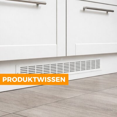 Was bringt ein Lüftungsgitter in der Sockelleiste? Vorteile &amp; Einsatzbereiche - Lüftungsgitter Sockelleiste – Vorteile, Einsatz &amp; Montage erklärt
