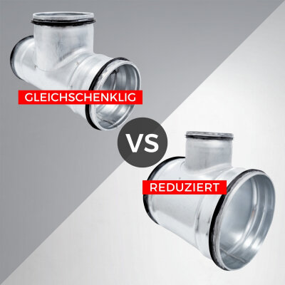 T-Stück für Lüftungsrohre: gleichschenklig oder reduziert - T-Stück Lüftungsrohr: gleichschenklig &amp; reduziert im Vergleich | LTH-Hanse