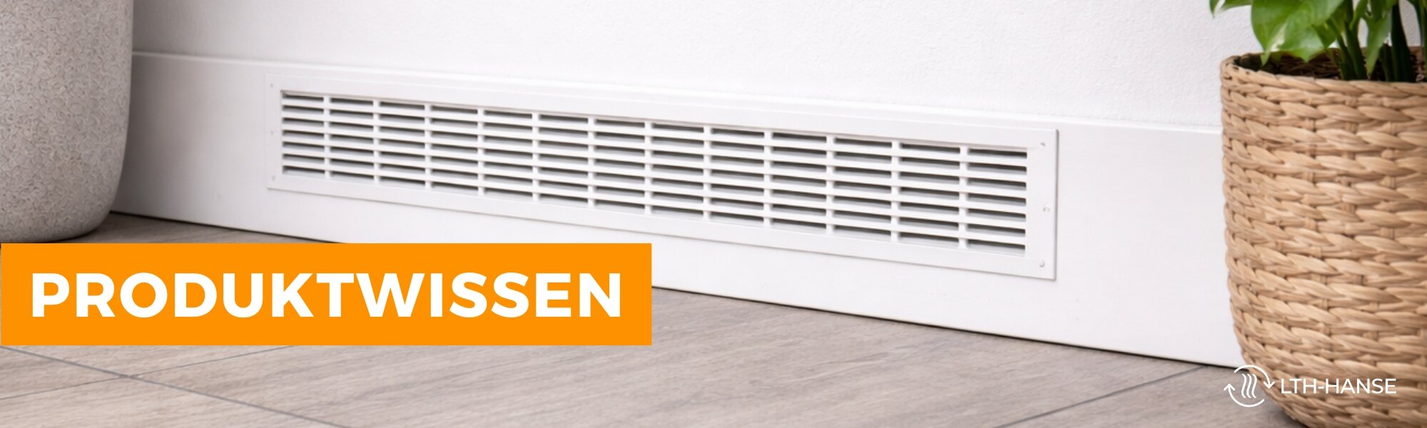 Lüftungsgitter Sockelleiste – Vorteile, Einsatz &...